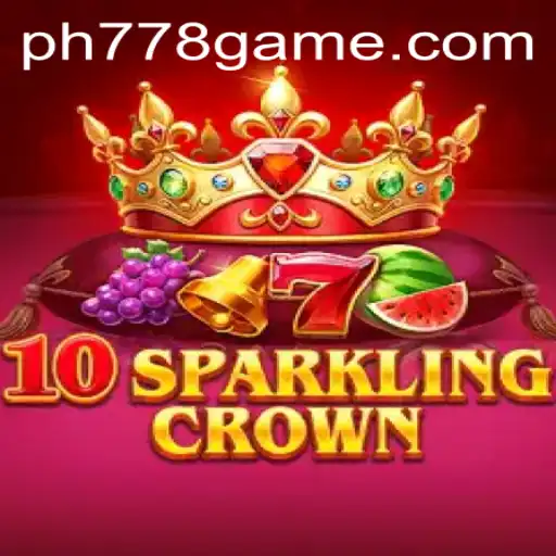 Discover the Exciting World of 10SparklingCrown on PH778.COM