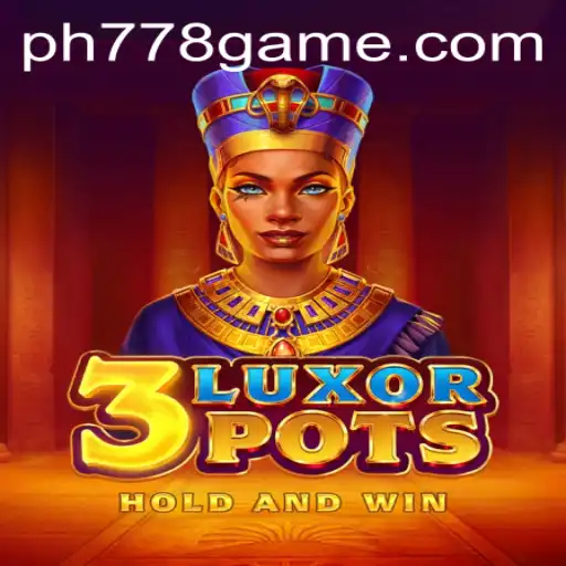 Explore the World of 3LuxorPots: A New Era in Gaming