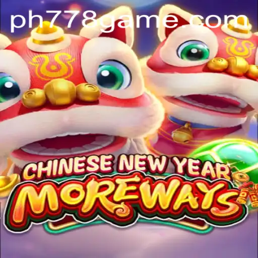 Discover the Excitement of 'CHINESENEWYEARMOREWAYS' with PH778.COM